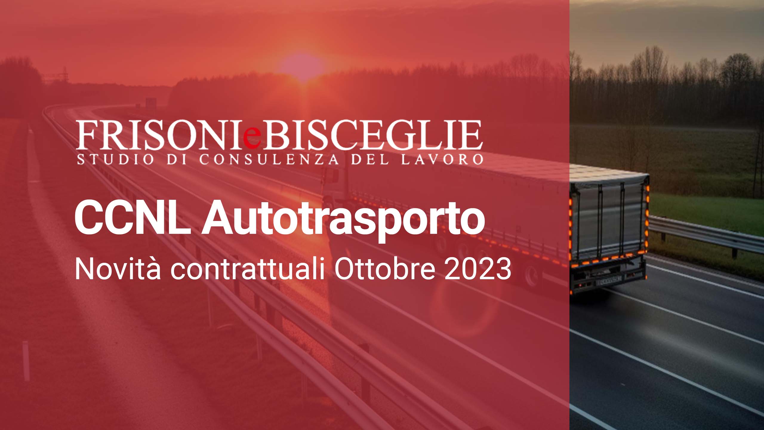 CCNL AUTOTRASPORTO MERCI LOGISTICA | NOVITÀ CONTRATTUALI OTTOBRE 2023