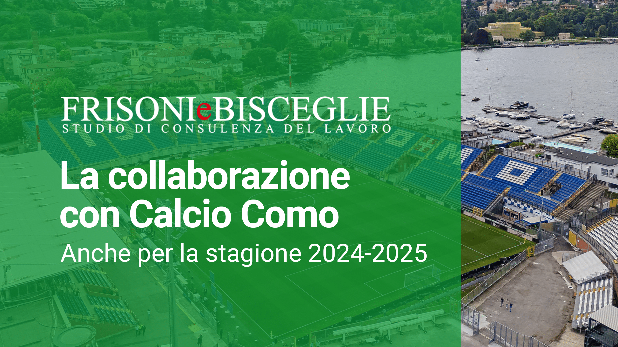 Studio Frisoni e Bisceglie e Calcio Como: collaborazione salda anche per il prossimo impegno in serie A (stagione 2024-2025)