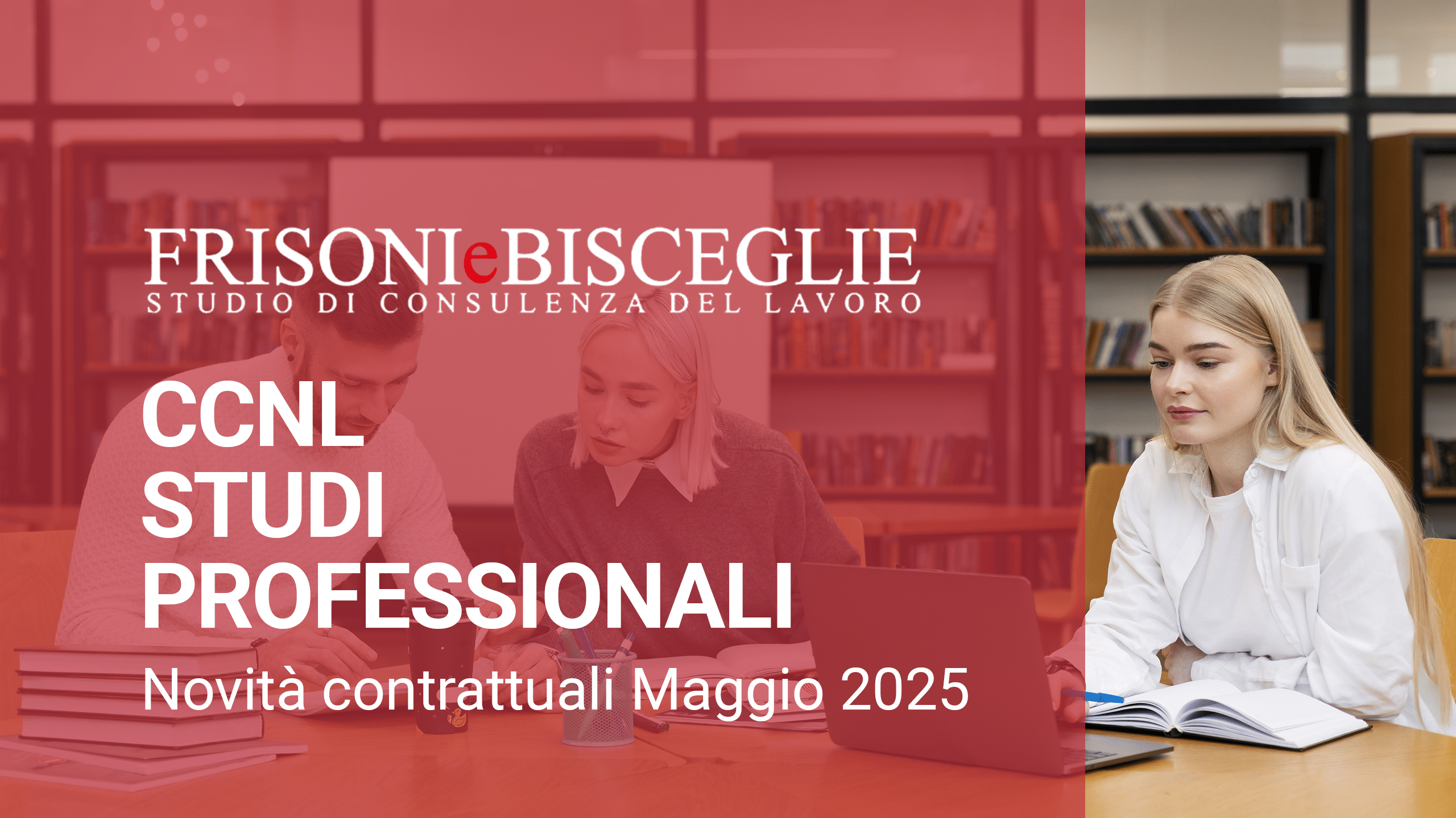 CCNL STUDI PROFESSIONALI | Novità contrattuali Maggio 2025